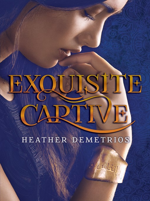 Title details for Exquisite Captive by Heather Demetrios - Wait list
